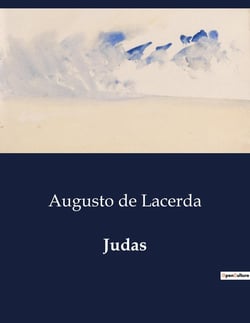 Judas : Um drama lirico sobre traição e redenção na Judéia antiga