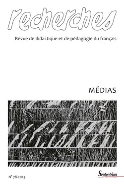 Recherches, revue de didactique et de pédagogie du français n.78 : Médias