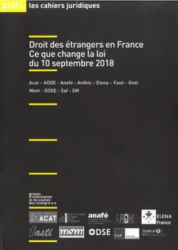 Droit des étrangers en france - ce que change la loi du 10 septembre 2018