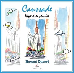 Regard de peintre - caussade