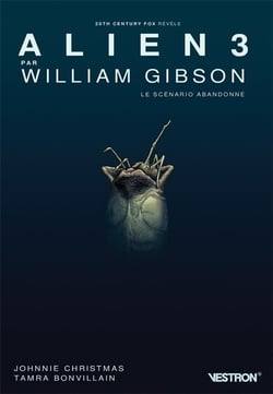 Alien 3 - le scénario abandonné