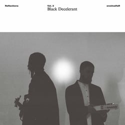 Reflections Vol. 2 Black Decelerant