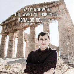 Szymanowski : The wartime triptychs