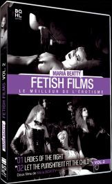 Maria Beatty - Fetish Films Vol. 2 : Le meilleur de l'érotisme