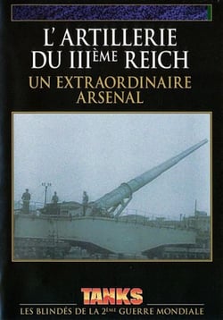 Artillerie du IIIème Reich : un extraordinaire arsenal