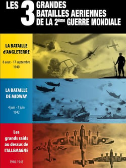 Les 3 grandes batailles aériennes de la 2ème Guerre Mondiale