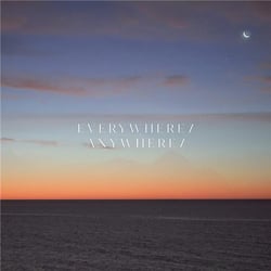 Everywhere - Anywhere