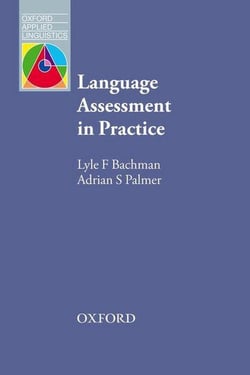 Oxford applied linguistics: language assessment in practice