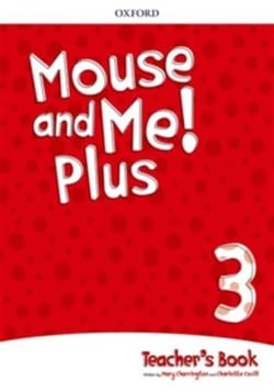 Mouse and me plus level 3- teacher's book pack