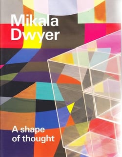 Mikala dwyer - a shape of thought