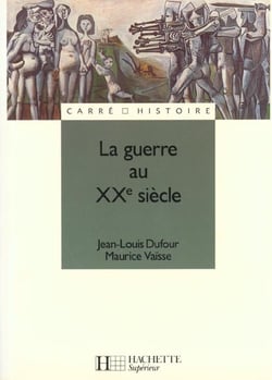 La guerre au xx siecle