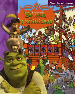 Cherche et trouve , shrek le troisième