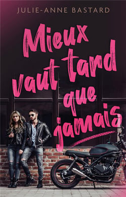 Mieux vaut tard que jamais