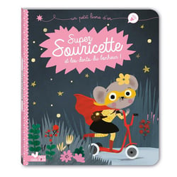 Super souricette et les dents du bonheur !