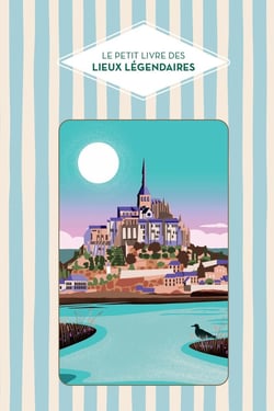 Le Petit livre des lieux légendaires