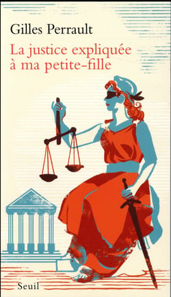 La justice expliquée à ma petite-fille