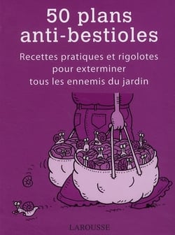 50 plans anti-bestioles