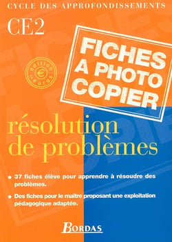Résolution de problèmes - CE2 - fichier photocopiable (édition 2001)