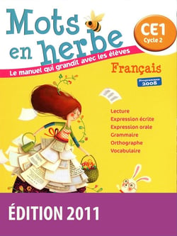 MOTS EN HERBE : CE1 - cycle 2 - livre unique (édition 2011)