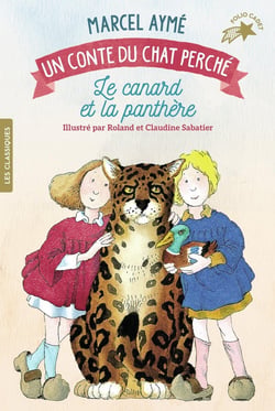 Le canard et la panthère - un conte du chat perché