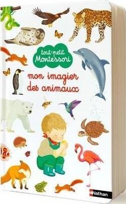 Tout-petit Montessori : Mon imagier des animaux : Mizuho Fujisawa -  2095013867 - Livres pour enfants dès 3 ans