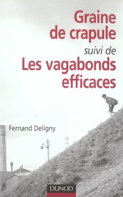 Graine de crapule - les vagabonds efficaces