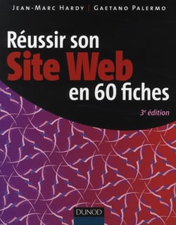 Réussir son site web en 60 fiches (3e édition)