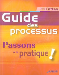 Guide des processus - passons a la pratique