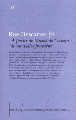 Revue rue descartes n.25 - à partir de michel de certeau : de nouvelles frontières