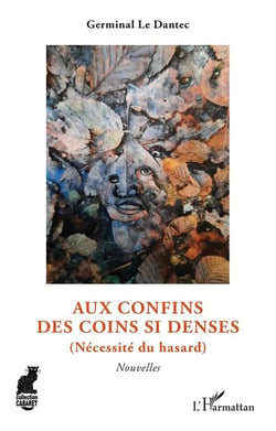 Aux confins des coins si denses : (nécessité du hasard)