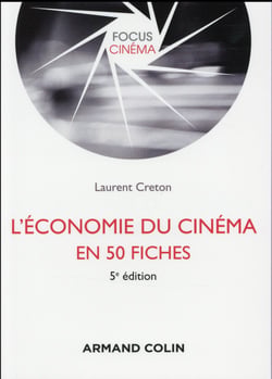 L'économie du cinéma en 50 fiches (5e édition)