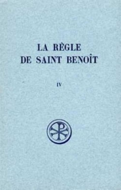 SC 184 La Règle de saint Benoît, IV