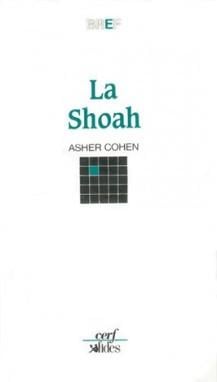 La Shoah - L'anéantissement des Juifs d'Europe (1933-1945)