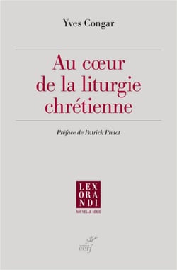 Au coeur de la liturgie chrétienne