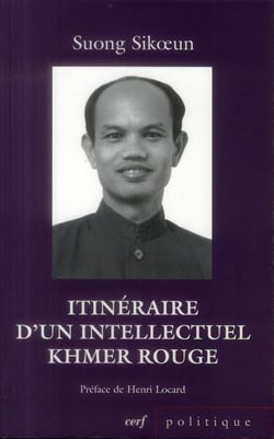 Itineraire d'un intellectuel khmer rouge