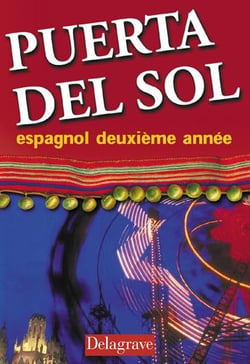 Puerta del sol Espagnol 2e année - Manuel élève
