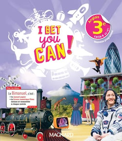 I Bet You Can! : anglais - 3e - bimanuel élève (édition 2020)