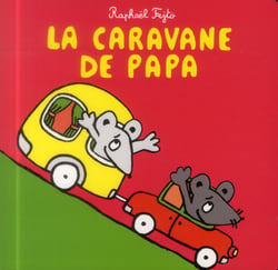 CARAVANE DE PAPA (LA)