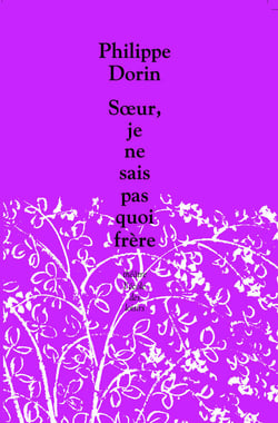 Soeur, je ne sais pas quoi frere