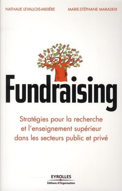 Fundraising - stratégies pour la recherche et l'enseignement supérieur dans les secteurs public et privé