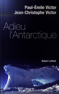 Adieu l'Antarctique