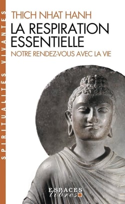 La respiration essentielle - notre rendez-vous avec la vie