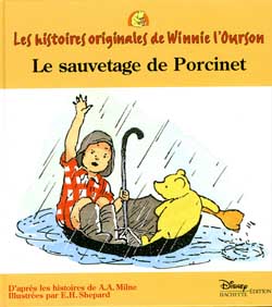 Les histoires originales de Winnie l'Ourson : le sauvetage de Porcinet
