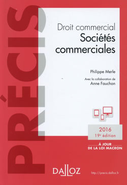 Droit commercial - sociétés commerciales (édition 2016)