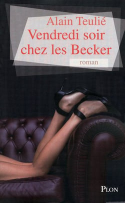 Vendredi soir chez les becker