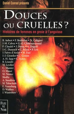 Douces ou cruelles