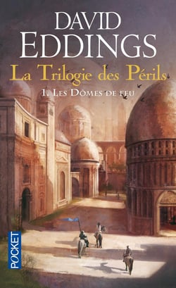 La trilogie des périls Tome 1 : les dômes de feu