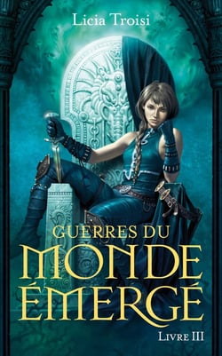 Guerres du monde émergé Tome 3 - un nouveau règne