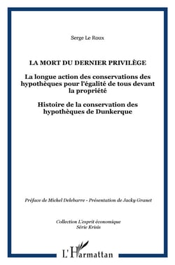 Mort du dernier privilège - la longue action des conservations