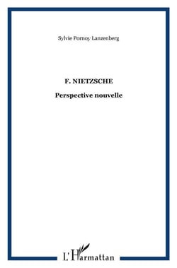 F. Nietzsche - perspective nouvelle